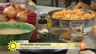 Låt dig inspireras av afrikansk matlagning  - Nyhetsmorgon (TV4)