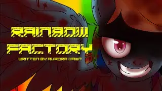 Rainbow Factory [Pony Fanfic Reading] (Grimdark)