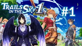 My favorite game series! [1]【Trails in the Sky 1st Chapter】FULL VOD