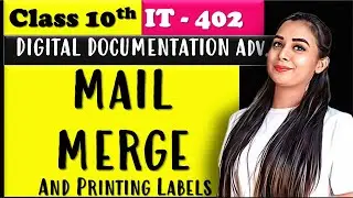 Mail Merge in OpenOffice | Printing Labels | CBSE Class 10 Information Technology | 10 IT - 402