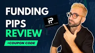 Funding Pips Full Prop Firm Review | Coupon Code Included | 2024