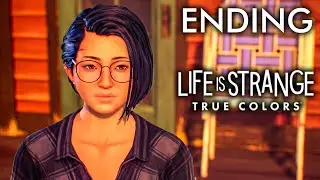 Stay in Haven - ENDING - Life is Strange True Colors