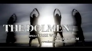 The Dolmen - Free Will [Official Music Video]