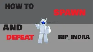 How To SPAWN and DEFEAT rip_indra in Blox Fruits!