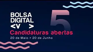 CANDIDATURAS ABERTAS - 5ª Edição da Bolsa Cabo Verde Digital