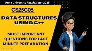 CS25C05 Data structures using C++ Important Questions for last minute preparation | 3 Marks.