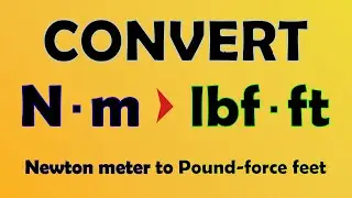 Unit Conversion - Convert Newton-meter to Pound-force feet (Work / Torque)