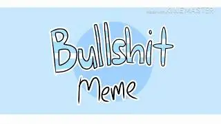 Bullsh*t meme