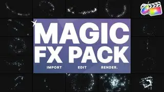 Top Apple Motion Projects: Magic FX Pack | FCPX