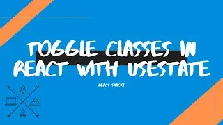 Toggle classes in React without jQuery