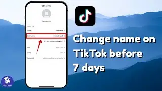 Change Name on TikTok Before 7 Days (Bypass Method 2025)