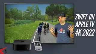 Zwift On Apple TV 4K 2022: It's Time for Zwift to Catch Up