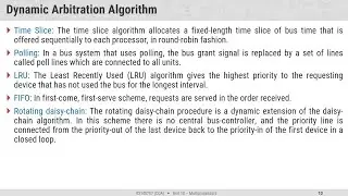 10.3 - Dynamic Arbitration Algorithm, Time Slice, Polling, LRU, FIFO & Rotating Daisy-Chain - COA