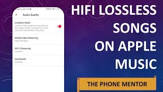 How To Listen Songs In Lossless Dolby Atmos Audio Quality In Apple Music On Android Phone