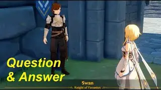 Genshin Impact World Quest - Question and Answer - Start by Speaking to Swan in Mondstadt