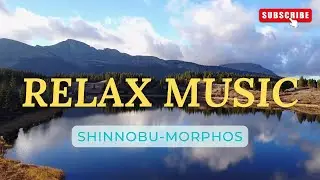 Meditation music:Shinnobu-Morphos