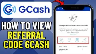 How to View Referral Code in GCash (2025 Updated Tutorial)