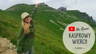 KASPROWY WIERCH - SZLAK Z ZAKOPANEGO | TATRY