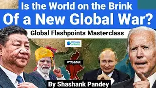 Should the World Prepare for World War 3? 50+ Conflicts That Could Change History | World Affairs