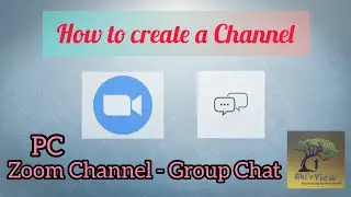 How to create Channel in Zoom PC | Zoom Channel | Chat | Zoom | Channel's Features | Aki's View