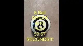8 Ball BREAK AND RUN: 59.57 SECONDS!!! (Standard WPA 8 Ball Rack) (9 Foot Table)#shorts
