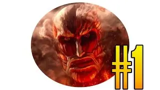 МУЖИКИ БЕЗ ПИСЮНОВ - Attack on Titan: Wings of Freedom #1