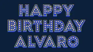 Happy Birthday Alvaro
