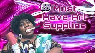 10 MUST-HAVE ART SUPPLIES | ART WITH DORIS