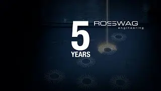 5 Years of Rosswag Engineering