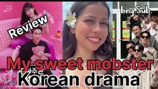My sweet mobster 💕kdrama Review ✨🙏🖇️ #kcdramaqueen23 #kdrama #review #fresh #viral