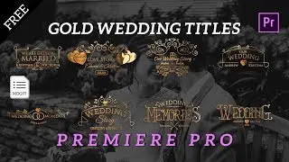 Free Animated Gold Wedding Title Presets | Premiere Pro Motion Graphic Template |