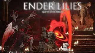 Сестра Сильва | Ender Lilies Quietus of the Knights [7]