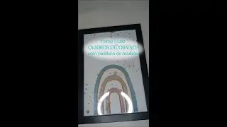Como fazer QUADROS DECORATIVOS com moldura de madeira com as artes da Imprinté