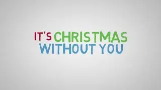 It’s Christmas Without You - Ayanna Irish