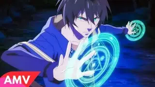 My isekai life 「AMV」Yuji Sano