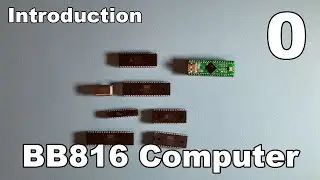#0 - Introduction - BB816 Computer