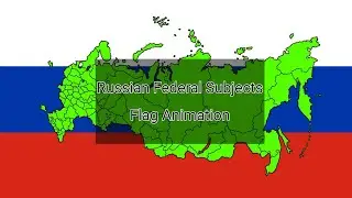 Russian Federal Subjects Flag Animation