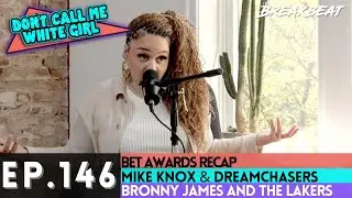 DCMWG Talks BET Awards, Mike Knox & DreamChasers, Presidential Debate, Bronny James, Rick Ross
