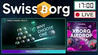 💚 En direct #SwissBorg Mania 🇫🇷 : 2 DEX de plus, XBorg Airdrop, Solana Breakpoint