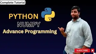 NumPy Advance Tutorials | NumPy For Data Analysis and Data Science | Everything About NumPy Library