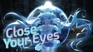 Nightcore - Close Your Eyes