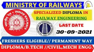 IPWE 2021-22 RAILWAY SPECIALIZED COURSE FOR ENGINEER