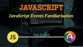 PHP Module 2 JavaScript Part 14 JavaScript Events: onLoad, onBlur. onChange, onSubmit, onClick
