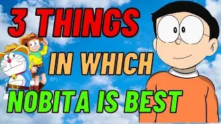 3 THINGS IN WHICH NOBITA IS BEST EXPLAINED IN HINDI || DORAEMON ANIME ||