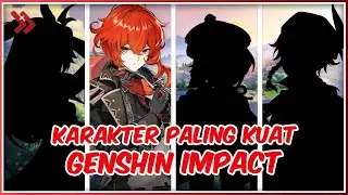 4 Karakter Paling Top di Tier List Genshin Impact!