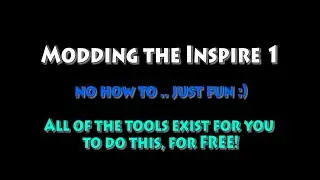 Modding the Inspire 1