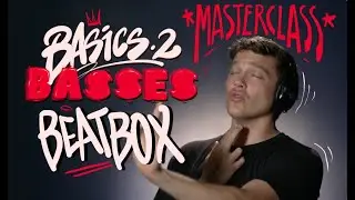 Basics To Basses Trailer- Tom Thum's Beatbox Masterclass