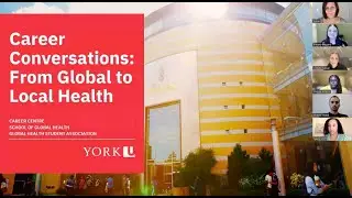 Career Conversations: From Global to Local Health Career Panel