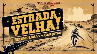 🔥 Evento Velha Estrada no Westland Survival! Veja as Recompensas e Como Passar Fácil