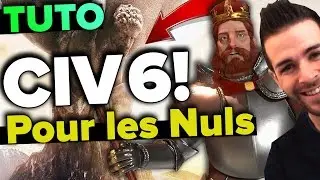 FR♠ CIVILIZATION 6 Pour Les Nuls! Tuto Let's Play, Gameplay Ep.1